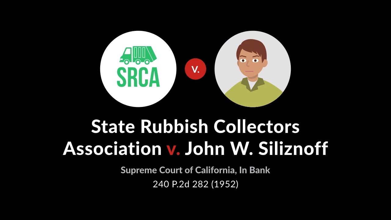 State rubbish collectors v siliznoff