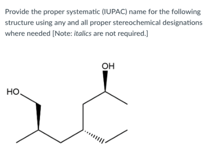 Iupac systematic provide indicate configurations ris compounds homeworklib